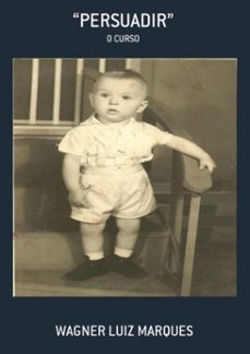 "persuadir" (ebook)-wagner luiz marques-3410001288739