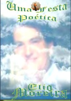 uma festa poetica (ebook)-elio moreira-3410002061539