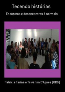 tecendo historias (ebook)-patrícia farina tawanna d'agnes e (org)-3410002643339