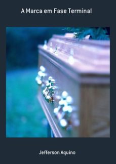 a marca em fase terminal (ebook)-jefferson aquino-3410003866539