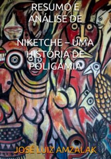resumo e analise   de   niketche  uma historia de poligamia (ebook)-josé luiz amzalak-3410005393439