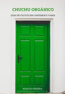chuchu organico (ebook)-márcio pereira-3410006321639
