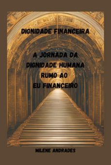 dignidade financeira (ebook)-milene ferreira de andrades-3410007477939