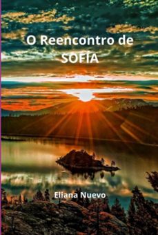 o reencontro de sofia (ebook)-eliana nuevo rios-3410007594339