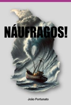 naufragos (ebook)-joão fortunato freire-3410007672839