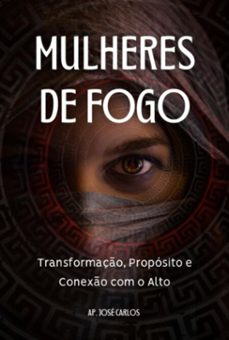 mulheres de fogo (ebook)-apóstolo josé carlos-3410007768839
