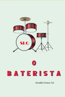 o baterista (ebook)-geraldo fontes cal-3410007769539