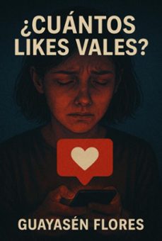 ¿cuantos likes vales? (ebook)-guayasen flores-3410008973539