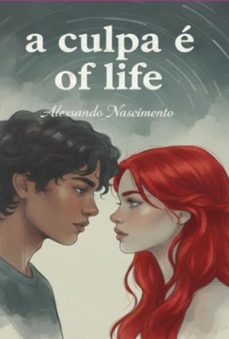 a culpa e of life (ebook)-alexsandro nascimento de santana-3410009078639