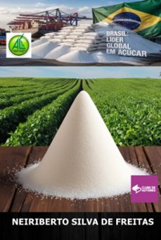 brasil lider global em açucar (ebook)-neiriberto silva de freitas-3410009158539