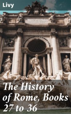 the history of rome, books 27 to 36 (ebook)- livy-4057664119339