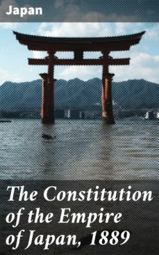 the constitution of the empire of japan, 1889 (ebook)-4057664588739