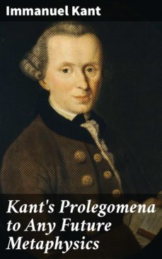 kant's prolegomena to any future metaphysics (ebook)-immanuel kant-4057664648839