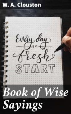 book of wise sayings (ebook)-w. a. clouston-4057664655639