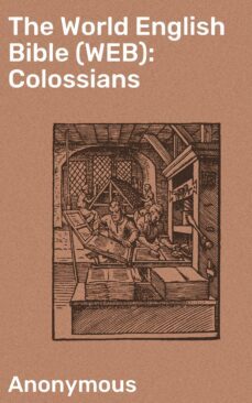 the world english bible (web): colossians (ebook)-4064066091439