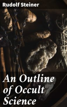 an outline of occult science (ebook)-rudolf steiner-4064066102739