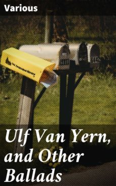 ulf van yern, and other ballads (ebook)-4064066146139
