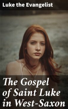 the gospel of saint luke in west-saxon (ebook)-4064066453039