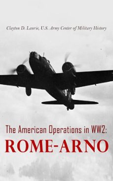 the american operations in ww2: rome-arno (ebook)-clayton d. laurie-clayton d. laurie-4066339510739
