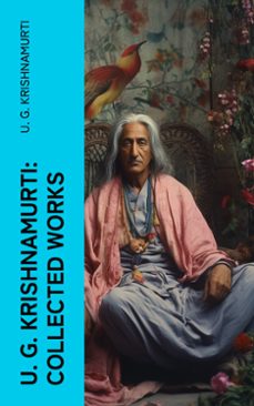 u. g. krishnamurti: collected works (ebook)-u. g. krishnamurti-4066339572539