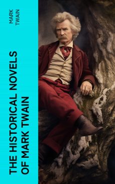 the historical novels of mark twain (ebook)-mark twain-4066339580039