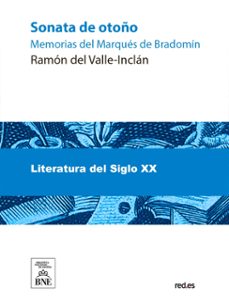 sonata de otoño : memorias del marques de bradomin (ebook)-ramon maria del valle inclan-4099995485639