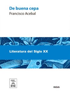 de buena cepa (ebook)-francisco acebal-apeles mestres-4099995487039