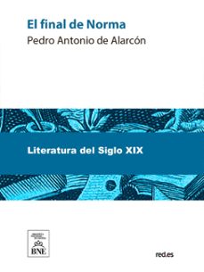 el final de norma : novela (ebook)-pedro antonio de alarcon-4099995489439