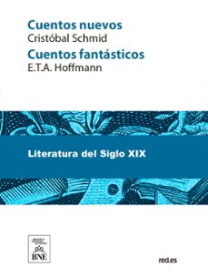 cuentos nuevos (ebook)-ernst t. a. hoffmann-4099995492439