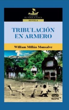 tribulacion en armero (ebook)-william millán monsalve-4099995594539