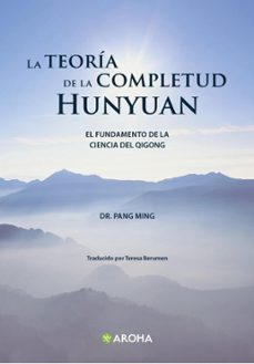 la teoria de la completud hunyuan (ebook)-pang dr.  ming-7502297053439