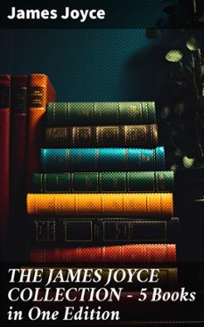 the james joyce collection - 5 books in one edition (ebook)-james joyce-8596547680239