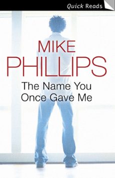 the name you once gave me (ebook)-mike phillips-9780007387939