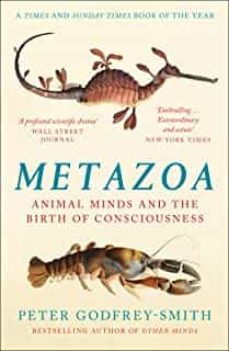 metazoa: animal minds and the birth of consciousness-9780008321239
