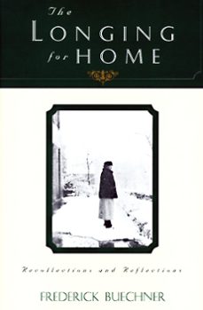 the longing for home (ebook)-frederick buechner-9780061748639
