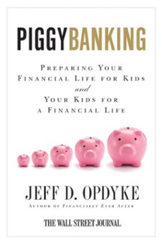 piggybanking (ebook)-jeff d. opdyke-9780061986239