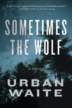 sometimes the wolf (ebook)-urban waite-9780062216939