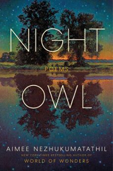 night owl (ebook)-aimee nezhukumatathil-9780063282339