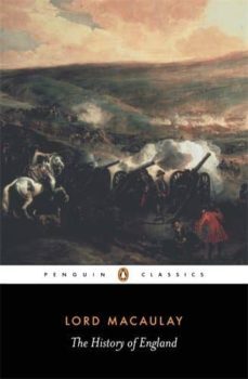 the history of england-baron thomas babington macaulay-9780140431339