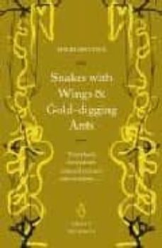 snakes with wings and gold-digging ants-9780141025339