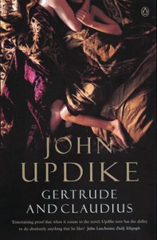 gertrude and claudius (ebook)-john updike-9780141923239