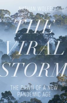 the viral storm-nathan d. wolfe-9780141939339