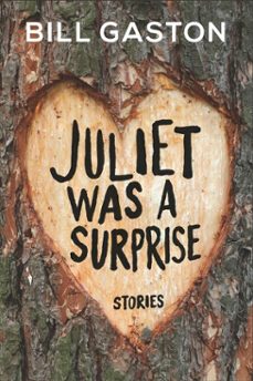 juliet was a surprise-bill gaston-9780143192039