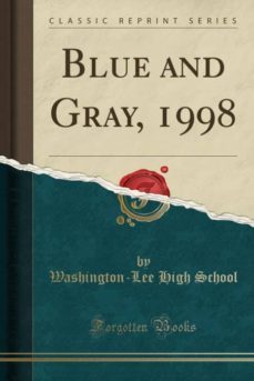 blue and gray, 1998 (classic reprint)-9780259970439