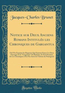 notice sur deux anciens romans intitules les chroniques de gargantua-9780260221339