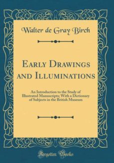 early drawings and illuminations-9780265467039