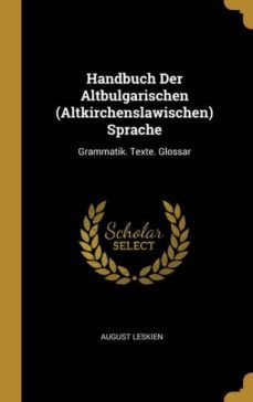 handbuch der altbulgarischen (altkirchenslawischen) sprache-9780270079739