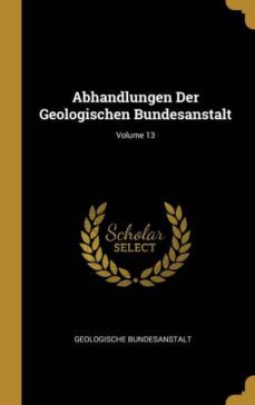 abhandlungen der geologischen bundesanstalt; volume 13-9780270110739