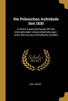 die polnischen aufstnde seit 1830-9780274015139