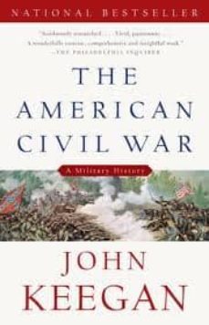 the american civil war-john keegan-9780307274939